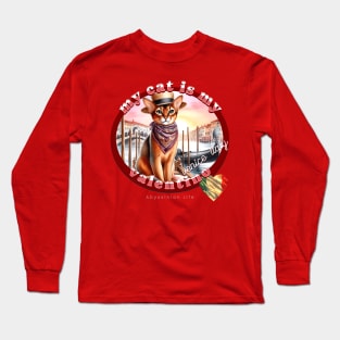 My Cat Is My Valentino Abyssinian Life 36A Long Sleeve T-Shirt